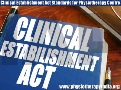 Clinical Establishment Act Standard for Physiotherapy Centre